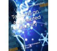 Towards an Augmented Humanity: The Era of Technological Convergence