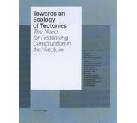 Towards An Ecology Of Tectonics