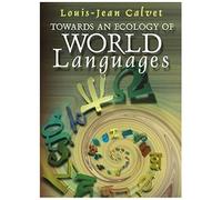 Towards An Ecology Of World Languages