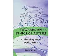 Towards An Ethics Of Autism