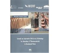 Towards An Innovative DNA Array Technology Detection of Pharmaceuticals in Reclaimed Water, Werf Report Series David E. Hinton, Karl G. Linden, S. W. Kullman (Auteur)