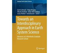 Towards An Interdisciplinary Approach In Earth System Science