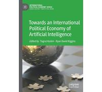 Towards An International Political Economy Of Artificial Intelligence