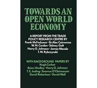 Towards An Open World Economy