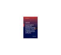 Towards Analytical Techniques For Optimizing Knowledge Acquisition, Processing, Propagation, And Use In Cyberinfrastructure And Big Data