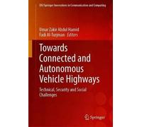 Towards Connected And Autonomous Vehicle Highways