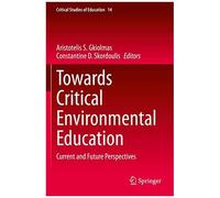 Towards Critical Environmental Education