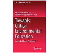 Towards Critical Environmental Education