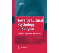 Towards Cultural Psychology Of Religion