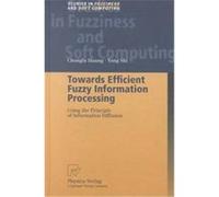 Towards Efficient Fuzzy Information Processing, Studies in Fuzziness and Soft Computing, 99 Chongfu Huang, Yong Shi (Auteur)