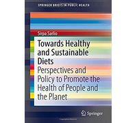 Towards Healthy And Sustainable Diets