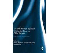 Towards Human Rights In Residential Care For Older Persons