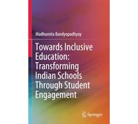 Towards Inclusive Education: Transforming Indian Schools Through Student Engagement