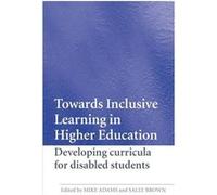 Towards Inclusive Learning in Higher Education by Mike Adams Mike Adams (Auteur)