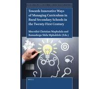 Towards Innovative Ways Of Managing Curriculum In Rural Secondary Schools In The Twenty-First Century