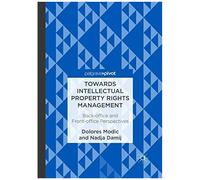Towards Intellectual Property Rights Management