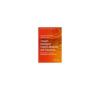 Towards Intelligent Systems Modeling And Simulation