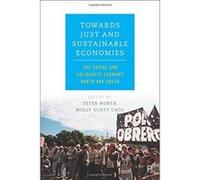 Towards just and sustainable economies: The social and solidarity economy North and South - [Version Originale] Inconnu (Auteur)