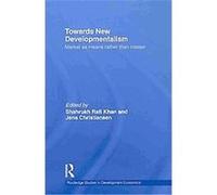Towards New Developmentalism