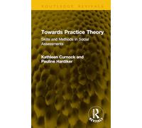 Towards Practice Theory