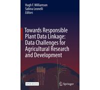 Towards Responsible Plant Data Linkage: Data Challenges For Agricultural Research And Development