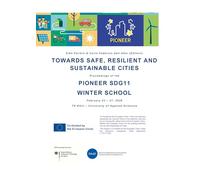 Towards Safe, Resilient and Sustainable Cities: Proceedings of the PIONEER SDG 11 Winter School 2026
