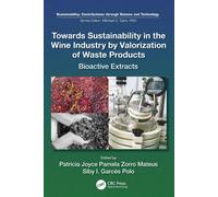 Towards Sustainability In The Wine Industry By Valorization Of Waste Products