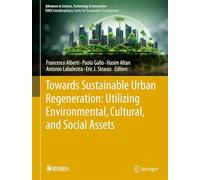 Towards Sustainable Urban Regeneration: Utilizing Environmental, Cultural and Social Assets