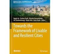 Towards the Framework of Livable and Resilient Cities