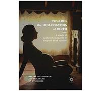 Towards The Humanisation Of Birth