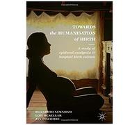 Towards The Humanisation Of Birth