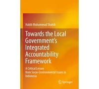 Towards The Local Government's Integrated Accountability Framework