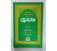 Towards Understanding the Quran VOL.13