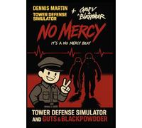 Tower Defense Simulator and Guts & Blackpowder