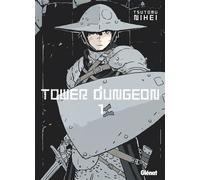 Tower Dungeon – Tome 01 – Glénat