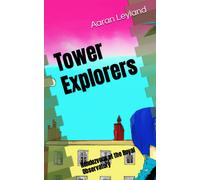 Tower Explorers: Rendezvous At The Royal Observatory
