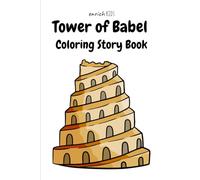 Tower of Babel: Coloring Story Book
