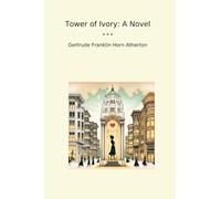 Tower of Ivory: A Novel
