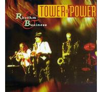 Tower of Power - Rhythm Business