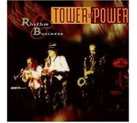 Tower Of Power – Rythm And Business