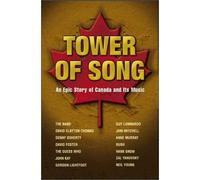 Tower of Song - An Epic Story of Canada and Its Music [Import USA Zone 1]