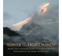 Tower of The Eight Winds: Music for Violin & Piano