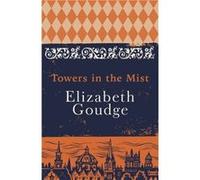 Towers in the Mist: The Cathedral Trilogy