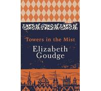 Towers in the Mist: The Cathedral Trilogy