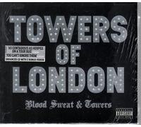 Towers Of London - Blood Sweat And Towers