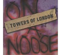 Towers of London - Hanging on a Noose [Import]
