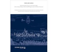 Town and Castle | Stadt und Burg: Early Urbanisation Processes in the Southern Baltic | Beiträge zu frühen Stadtbildungsprozessen im südlichen Ostseeraum
