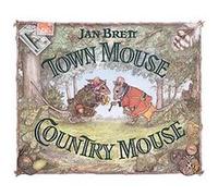 Town Mouse, Country Mouse Jan Brett (Auteur)