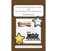 Town of Richland New York Surnames Word Search: Large Print Puzzle Book Featuring Over 50 Fun Word Searches with Local Family Names | Easy-to-Read ... Kids | Great New York Gift & Stocking Stuffer
