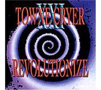Towne Cryer XXI - Revolutionize